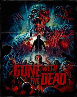 Toxic Lullaby/Gone with the Dead the Movie