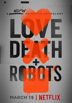 愛，死亡和機器人 第一季