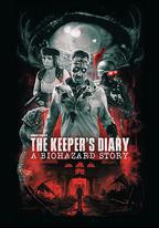 The Keeper&#39;s Diary: A Biohazard Story