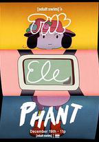 Adult Swim's the Elephant